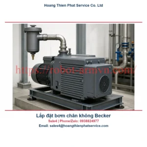 Lắp đặt bơm chân không Becker | Hoang Thien Phat Service Co. Ltd | Sale4 | Phone/Zalo: 0938824977
